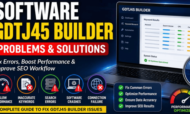 Software gdtj45 builder problems