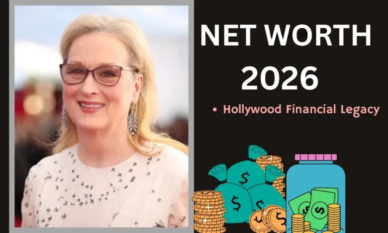 Meryl Streep net worth 2026 assets